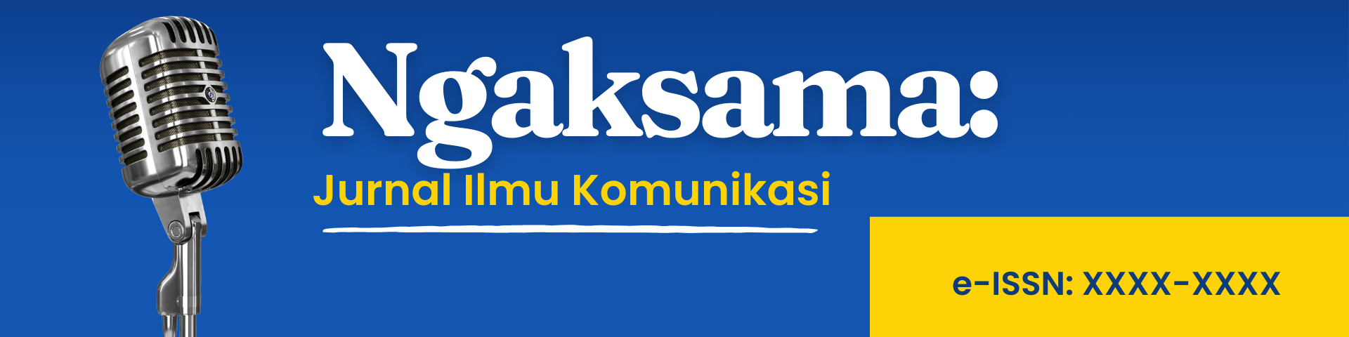Ngaksama: Jurnal Ilmu Komunikasi